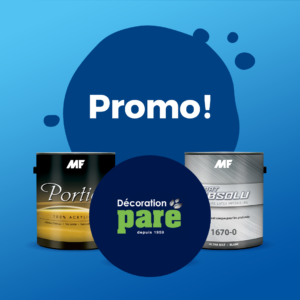 Promotion Peintures - Décoration Paré